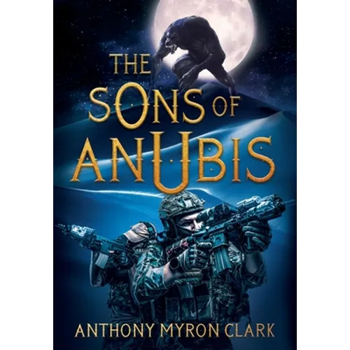 The Sons of Anubis - Hardcover