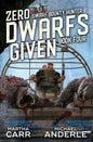 Zero Dwarfs Given - Paperback