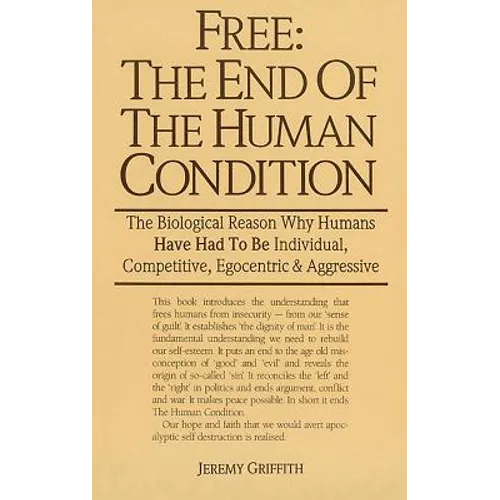 Free: The End of the Human Condition - Paperback