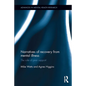 Narratives of Recovery from Mental Illness: The Role of Peer Support - Paperback