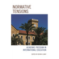 Normative Tensions: Academic Freedom in International Education - Hardcover