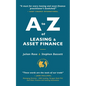 A to Z of Leasing and Asset Finance 3rd edition - Paperback