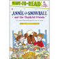 Annie and Snowball and the Thankful Friends: Ready-To-Read Level 2 - Hardcover