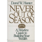 Never Out of Season - Hardcover