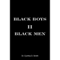 Black Boys II Black Men: An Applied Dissertation Submitted to the Abraham S. Fischler College of Education in Partial Fulfillment of the Requir - Paperback