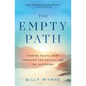 The Empty Path: Finding Fulfillment Through the Radical Art of Lessening - Paperback