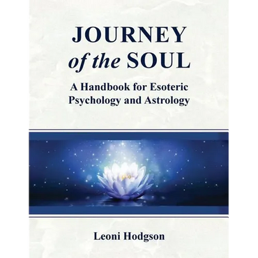 Journey of the Soul: A handbook for Esoteric Psychology and Astrology - Paperback