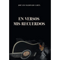En Versos Mis Recuerdos - Hardcover
