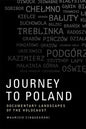 Journey to Poland: Documentary Landscapes of the Holocaust - Paperback