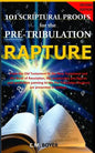 101 Scriptural Proofs for the Pre-Tribulation Rapture 2nd Edition - Paperback