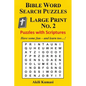Bible Word Search Puzzles, Large Print No. 2: 50 Puzzles with Scriptures - Paperback