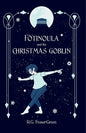 Fotinoula and the Christmas Goblin - Paperback