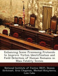 Enhancing Scene Processing Protocols to Improve Victim Identification and Field Detection of Human Remains in Mass Fatality Scenes - Paperback