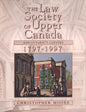 The Law Society of Upper Canada and Ontario's Lawyers, 1797-1997 - Paperback