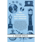 The American Watchmaker and Jeweler - A Full and Comprehensive Exposition of all the Latest and most Approved Secrets of the Trade Embracing Watch and - Paperback