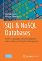 SQL & Nosql Databases: Models, Languages, Consistency Options and Architectures for Big Data Management - Paperback