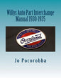 Willys Auto Part Interchange Manual 1930-1935 - Paperback