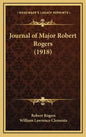 Journal of Major Robert Rogers (1918) - Hardcover