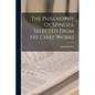 The Philosophy Of Spinoza Selected From His Chief Works - Paperback