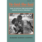 He-Said-She-Said: Talk as Social Organization Among Black Children - Paperback