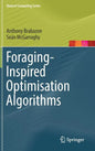Foraging-Inspired Optimisation Algorithms - Hardcover