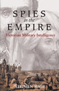 Spies in the Empire: Victorian Military Intelligence - Paperback