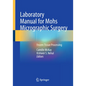 Laboratory Manual for Mohs Micrographic Surgery: Frozen Tissue Processing - Paperback