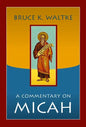 A Commentary on Micah - Paperback