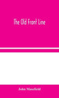 The Old Front Line - Hardcover