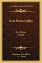 Peter Skene Ogden: Fur Trader (1910) - Paperback