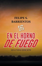 En El Horno De Fuego: Segunda Edición - Paperback