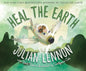 Heal the Earth - Board Book