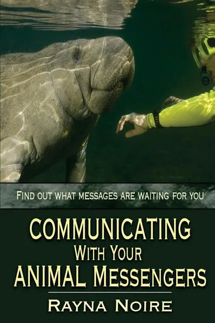 Communicating with Your Animal Messengers - Paperback