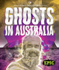 Ghosts in Australia - Library Binding