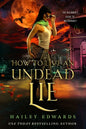 How to Live an Undead Lie - Paperback