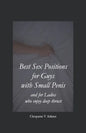 Best Sex Positions for Guys with Small Penis and for Ladies who enjoy deep thrust: Sex positions guide with high definition Black & White illustration - Paperback