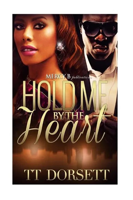 Hold Me By The Heart - Paperback