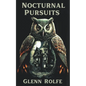 Nocturnal Pursuits - Paperback