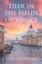 Deer in the Fields of Venice - Paperback