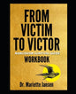 From Victim to Victor Workbook: Narcissism Survival Guide Workbook - Paperback