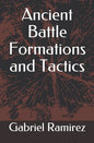 Ancient Battle Formations and Tactics - Paperback
