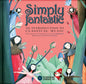 Simply Fantastic: An Introduction to Classical Music [With CD (Audio)] - Hardcover