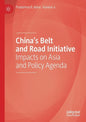 China's Belt and Road Initiative: Impacts on Asia and Policy Agenda - Paperback