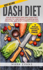 DASH Diet: Top 60 Delicious and Easy DASH Diet Recipes to Lose Weight, Lower Blood Pressure, and Stop Hypertension Fast (DASH Diet Series) (Volume 1) - Paperback