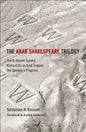 The Arab Shakespeare Trilogy - Paperback