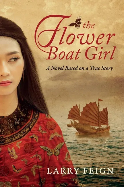 The Flower Boat Girl: A novel based on a true story - Paperback