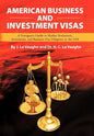 American Business and Investment Visas: A Foreigner's Guide to Market Evaluation, Investment, and Business Due Diligence in the USA - Hardcover