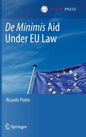 de Minimis Aid Under Eu Law - Hardcover