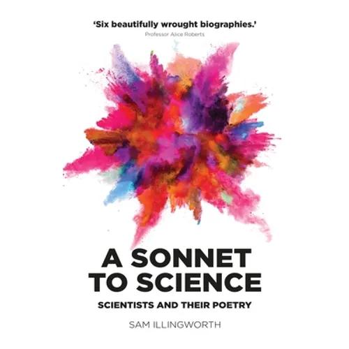 A Sonnet to Science: Scientists and Their Poetry - Hardcover