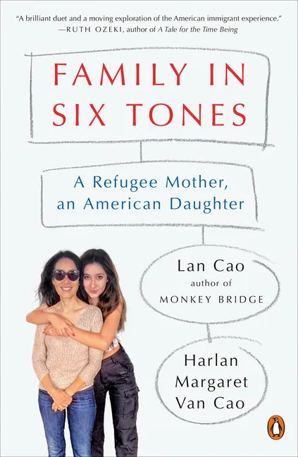 Family in Six Tones: A Refugee Mother, an American Daughter - Paperback